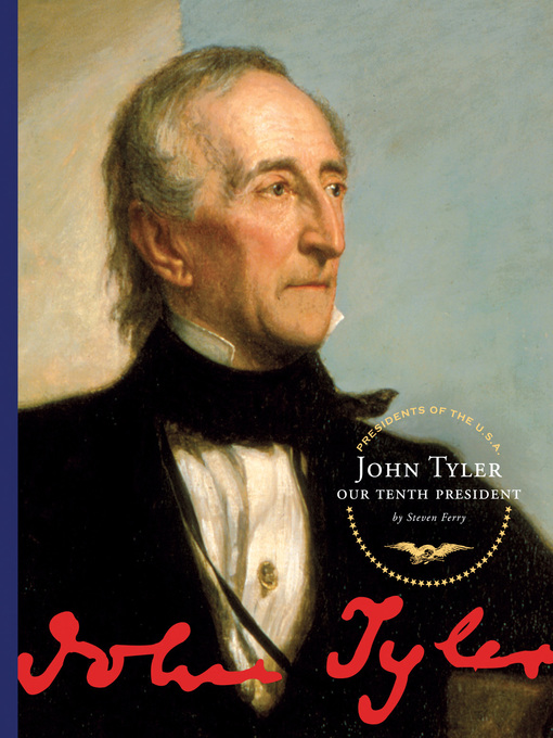 Title details for John Tyler by Steven Ferry - Available